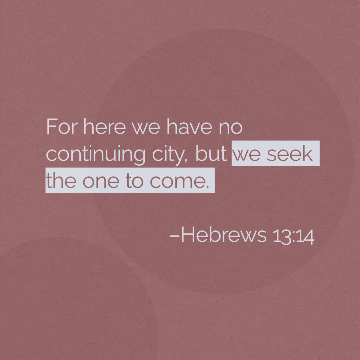 Seek the one to come