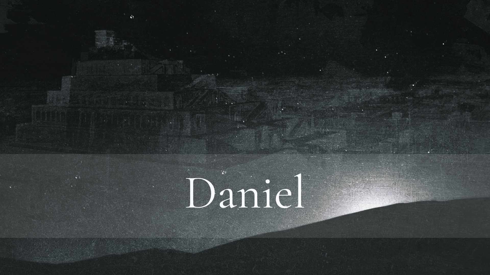 Daniel 1-2:13 – Trust in the Lord with All Your Heart